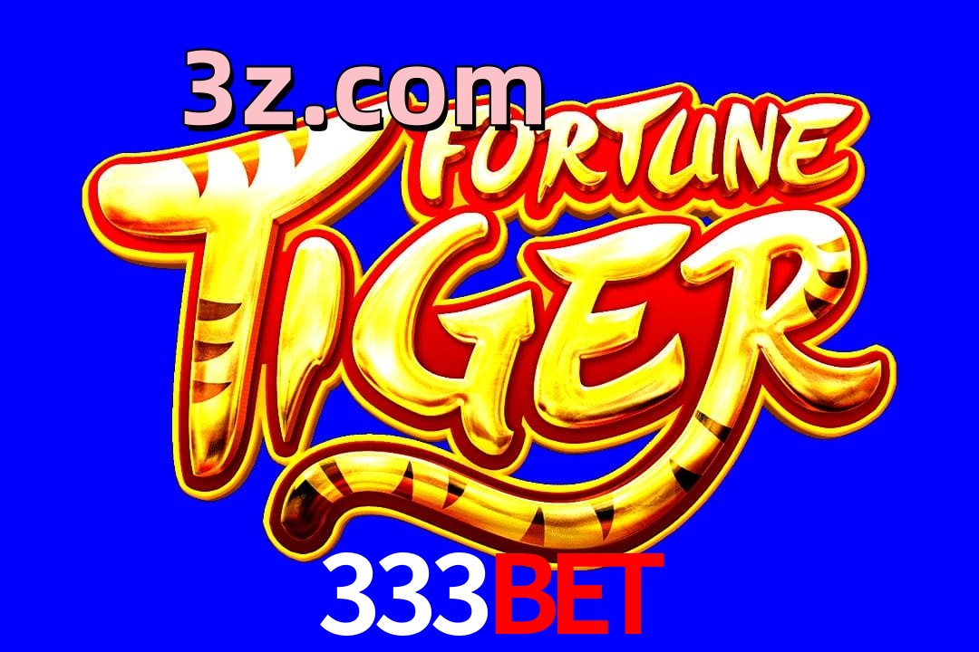 Exótico com Jogo Fortune Tiger no 333BET